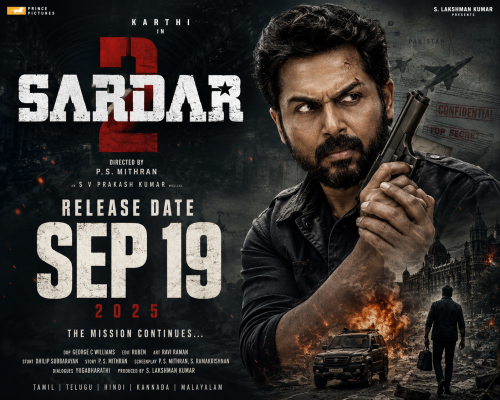 కార్తీ మోస్ట్ అవేటెడ్ స్పై యాక్షన్ థ్రిల్లర్ 'సర్దార్ 2' రిలీజ్ డేట్ ఫిక్స్ - బాక్సాఫీస్ వద్ద రికార్డులు బద్దలు కొట్టేందుకు సిద్ధం!