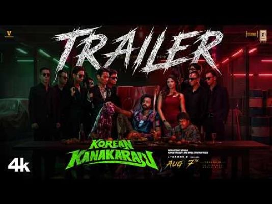 Korean Kanakaraju Telugu Trailer