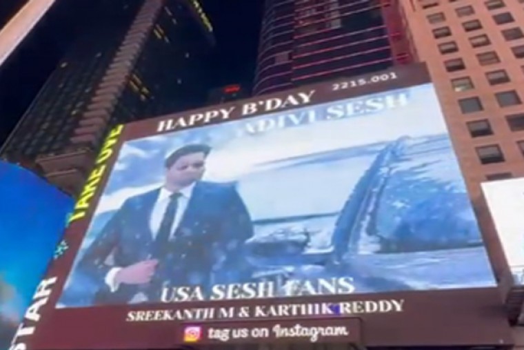 Adivi Sesh's 'G2' visuals displayed at Times Square on his b'day