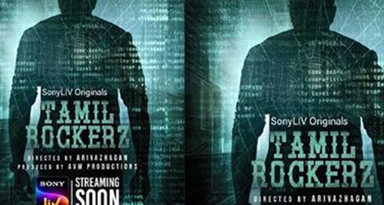 ‘తమిళ్ రాకర్స్’పై వెబ్ సీరీస్
