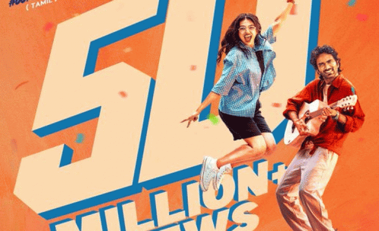 50M+ వ్యూస్ ని సొంతం చేసుకున్న 'డ్యూడ్' ఫస్ట్ సింగల్ 