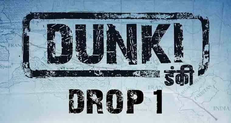 సోషమీడియాలో హల్చల్ చేస్తున్న డంకీ డ్రాప్ 1
