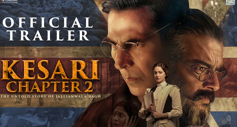 ‘కేసరి చాప్టర్-2’ ట్రైలర్ విడుదల