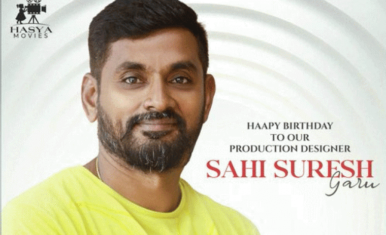 ప్రొడక్షన్ డిజైనర్ కి సాహి సురేష్ కి పుట్టినరోజు శుభాకాంక్షలు తెలియజేసిన 'ప్రొడక్షన్ 6' టీమ్ 