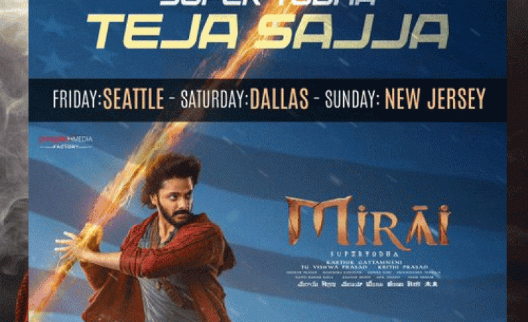 'మిరాయ్' USA మీట్ అండ్ గ్రీట్ వివరాలు 